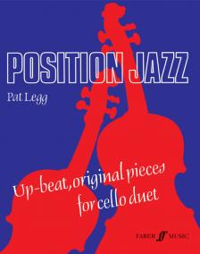 LEGG, PAT - POSITION JAZZ FOR CELLO DUETS