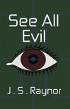 Raynor J.S - See All Evil [eKönyv: epub, mobi]