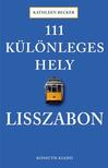 Kathleen Becker - 111 különleges hely - Lisszabon