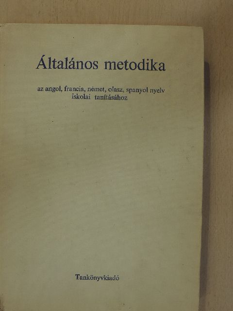 Banó István - Általános metodika [antikvár]