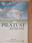 Pachmann Péter - Pilátust játszani - CD-vel és DVD-vel [antikvár]
