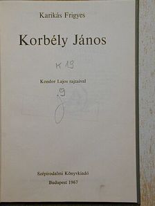 Karikás Frigyes - Korbély János [antikvár]