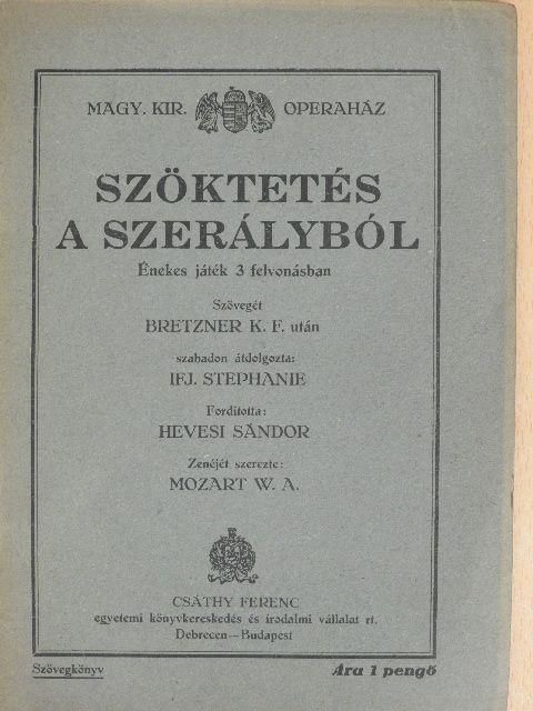 K. F. Bretzner - Szöktetés a szerályból [antikvár]