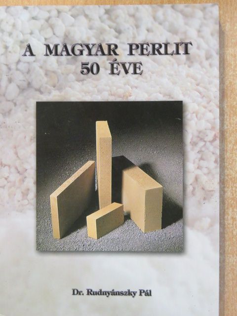 Dr. Rudnyánszky Pál - A magyar perlit 50 éve - CD-vel (dedikált példány) [antikvár]
