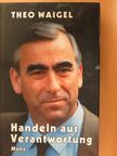 Theo Waigel - Handeln aus Verantwortung [antikvár]