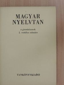 Szemere Gyula - Magyar nyelvtan I. [antikvár]