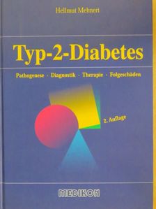 Hellmut Mehnert - Typ-2-Diabetes [antikvár]