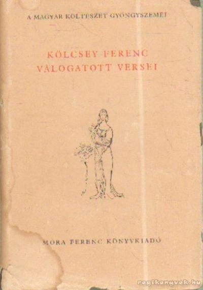 Kölcsey Ferenc - Kölcsey Ferenc válogatott versei [antikvár]
