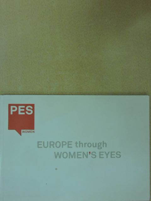 Ildikó Pécsi - Europe through women's eyes [antikvár]