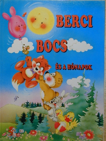 Bakay Dóra - Berci bocs és a hónapok [antikvár]