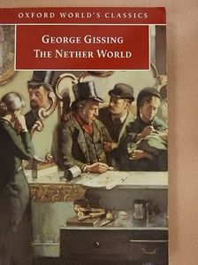 George Gissing - The Nether World [antikvár]