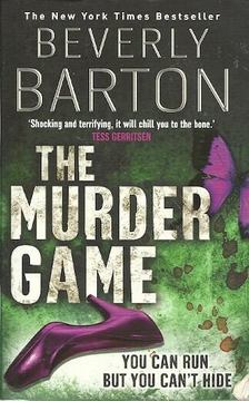 Barton, Beverly - The Murder Game [antikvár]