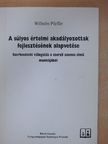 Wilhelm Pfeffer - A súlyos értelmi akadályozottak fejlesztésének alapvetése [antikvár]