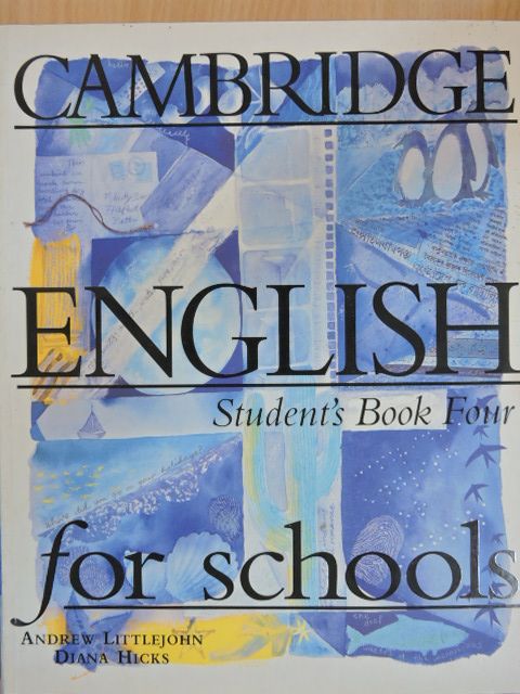 Andrew Littlejohn - Cambridge English for Schools - Student's Book Four [antikvár]