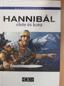 Balázs Sándor - Hannibál élete és kora [antikvár]