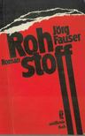 Jörg Fauser - Rohstoff [antikvár]