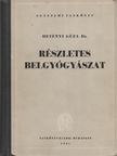 Hetényi Géza, dr. - Részletes belgyógyászat [antikvár]