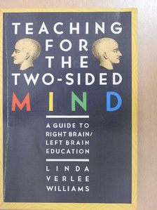 Linda VerLee Williams - Teaching for the Two-Sided Mind [antikvár]