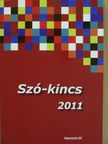 Bárány Andrea - Szó-kincs 2011 [antikvár]