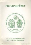 Pápai Szabó György - Programfüzet Magyar Reformátusok IV. világtalálkozója [antikvár]