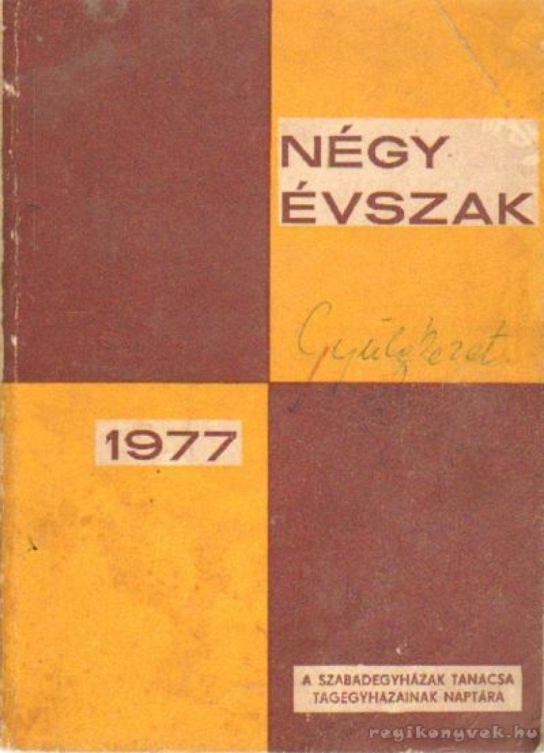 Dr. Palotay Sándor (főszerk.) - Négy évszak 1977 [antikvár]