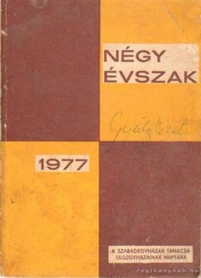 Dr. Palotay Sándor (főszerk.) - Négy évszak 1977 [antikvár]