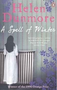 Helen DUNMORE - A Spell of Winter [antikvár]