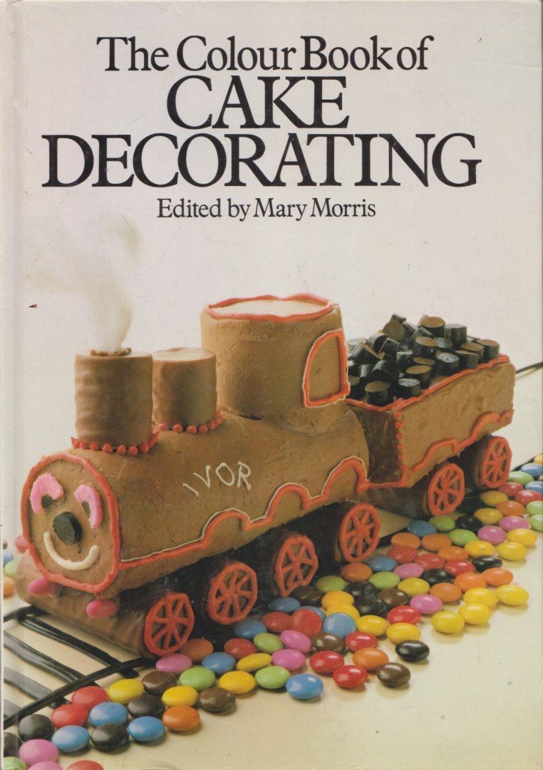 Mary Morris - The Colour Book of Cake Decorating [antikvár]