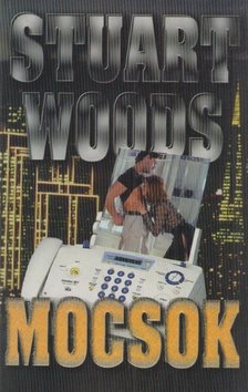 Woods, Stuart - Mocsok [antikvár]