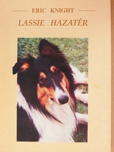 Eric Knight - Lassie hazatér [antikvár]
