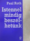 Paul Roth - Istennel mindig beszélhetünk [antikvár]