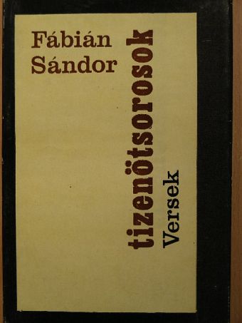 Fábián Sándor - Tizenötsorosok [antikvár]