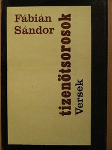 Fábián Sándor - Tizenötsorosok [antikvár]