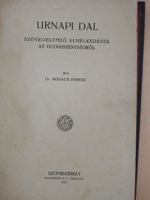 Dr. Rogács Ferenc - Urnapi dal [antikvár]