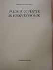 Szőkefalvi-Nagy Béla - Valós függvények és függvénysorok [antikvár]