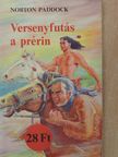 Norton Paddock - Versenyfutás a prérin [antikvár]