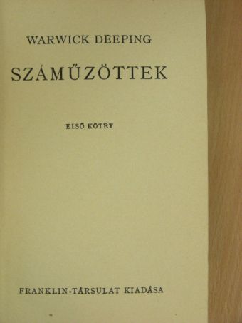 Warwick Deeping - Száműzöttek I-II. [antikvár]