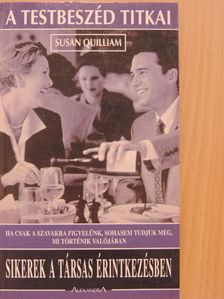 Susan M. Quilliam - Sikerek a társas érintkezésben [antikvár]