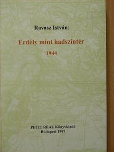 Ravasz István - Erdély mint hadszíntér [antikvár]