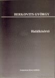 BERKOVITS GYÖRGY - Halálkísérő [antikvár]
