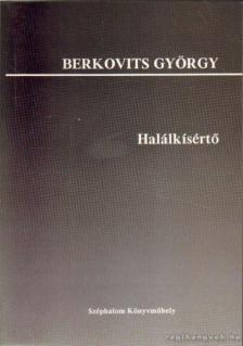 BERKOVITS GYÖRGY - Halálkísérő [antikvár]