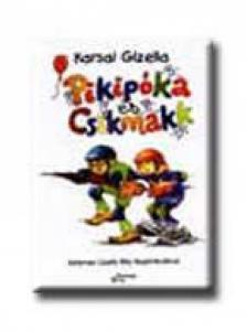 Karsai Gizella - PIKPÓKA ÉS CSIKMAKK [antikvár]