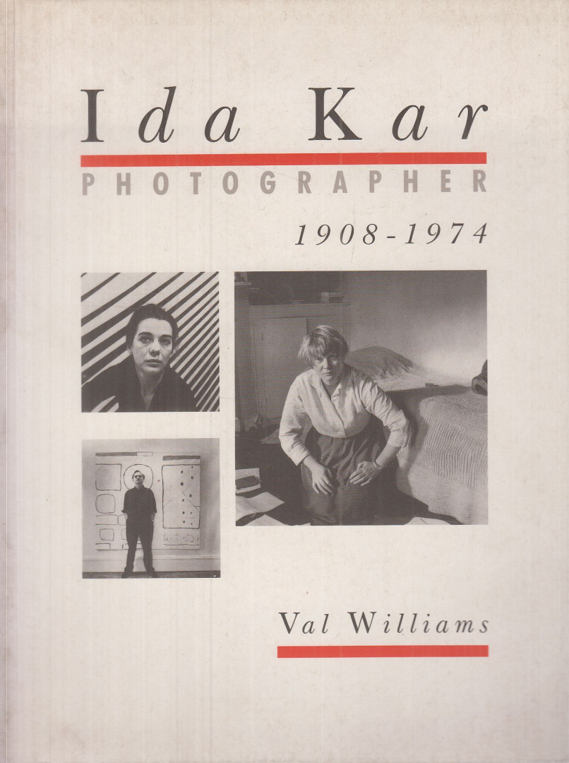 Val Williams - Ida Kar - Photographer [antikvár]
