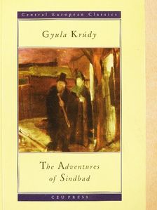 Gyula Krúdy - The Adventures of Sindbad [antikvár]