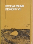 Ács Károly - Irodalmunk kiskönyve [antikvár]