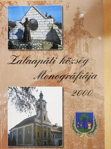Karácsony György - Zalaapáti község Monográfiája 2000 [antikvár]