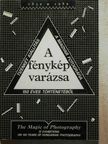 Albertini Béla - A fénykép varázsa 1839-1989 [antikvár]