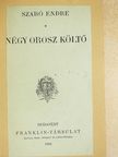 Gróf Tolsztoj K. Elek - Négy orosz költő [antikvár]