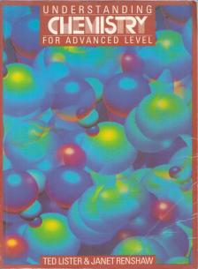 Ted Lister, Janet Renshaw - Understanding Chemistry for Advenced Level [antikvár]
