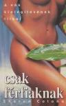 Colona, Sharon - Csak férfiaknak [antikvár]